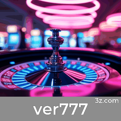 Ver777: Casino Premium com Dealers Reais e Jogos Exclusivos